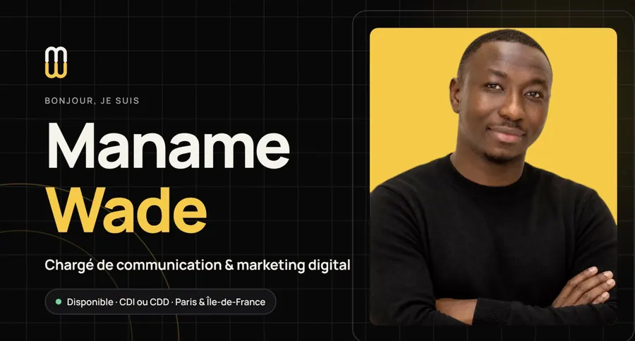 Écran d’animation : « Bonjour, je suis Maname Wade, chargé de communication & marketing digital », à côté de son portrait sur fond jaune